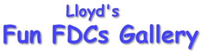 Lloyd's Fun FDCs Gallery